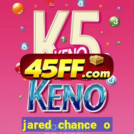 jared chance o poder do drag o